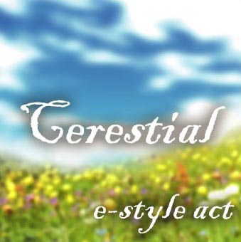 e-style act[cerestial]